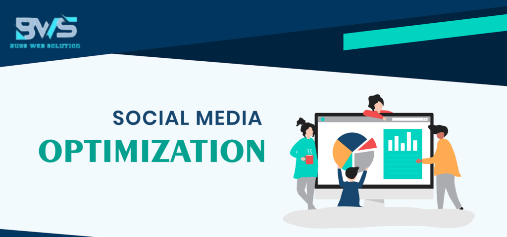 Bugs Web Solution- Social Media Optimization